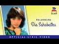 Lagu Ria Angelina - Dia Sahabatku (Official Lyric Video)