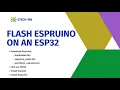 IoT Based Javascript Development with Espruino on an ESP32 Part I - Flash Espruino on an ESP32