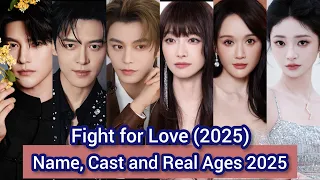 fight for love 2025 name cast and real ages 2025 victoria song ding yu xi fu xin bo joe chen