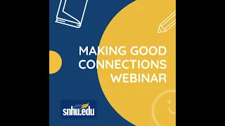 Making Good Connections Webinar C-5 Students starting classes on