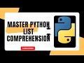 Master Python List Comprehensions in Minutes Simplify Your Code