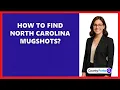 How To Find North Carolina Mugshots