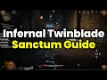How To Unlock Infernal Twinblade Midnight Blades Sanctum Walkthrough - Where Winds Meet