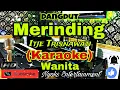 Download Lagu MERINDING - Itje Trisnawati (Karaoke) Dangdut || Nada Wanita || D=DO