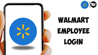 Walmart Employee Login Login Walmart Employees Account Online Portal