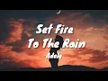 Download Lagu Alan Walker Style , Adele - Set Fire To The Rain (Lyrics) (Albert Vishi Remix)