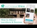 La Crosse View - Adjust Locations Devices