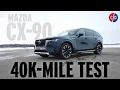 What We Learned After Driving A Mazda CX-90 40 000 Miles