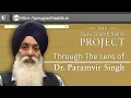 Impact Through the Lens Of Dr Paramvir Singh The Guru Granth Sahib Project