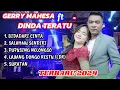 Download Lagu GERRY MAHESA ft DINDA TERATU || TERBARU BIDADARI CINTA