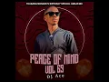 Download Lagu Peace of Mind Vol 69 | Thabang Monare's Birthday | Special Ama45 Mix | DJ Ace ♠️