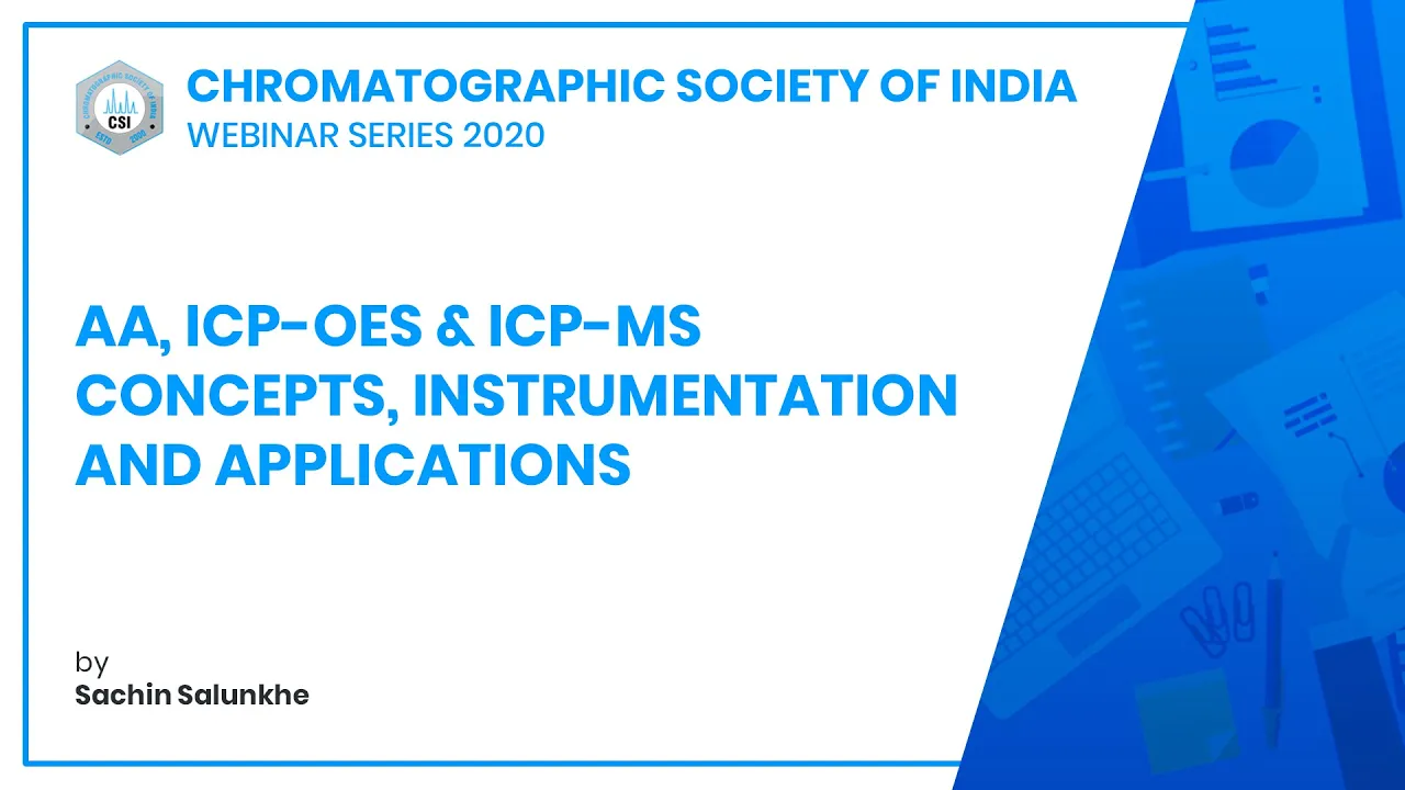 AA, ICP-OES & ICP-MS Concepts, Instrumentation and Applications | Sachin Salunkhe | CSI