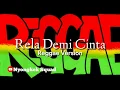 Download Lagu RELA DEMI CINTA VERSI REGGAE - STORY WA - LAGU VIRAL