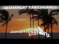 XPDC [ LIRIK VIDEO ] SEMANGAT YANG HILANG