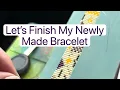 Let s Finish A Bead Loom Bracelet Together