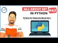 Set in Python Python Tutorial for Beginners