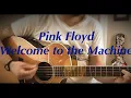 Pink Floyd - Welcome to the Machine Guitar