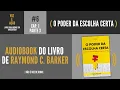 Download Lagu Audiobook Livro: O Poder da Escolha Certa - Parte 6