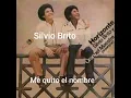 Me quitó el nombre - Silvio Brito / Audio