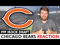 Chicago Bears PFF 3-Round NFL Mock Draft REACTION