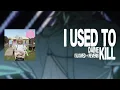 Daine - I Used to Kill (Slowed + Reverb)