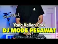 Download Lagu DJ MODE PESAWAT VIRAL TIKTOK 2025 REMIX FULL BASS TERBARU
