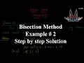 How to Solve Bisection Method Example 2 Easy Step-by-Step Guide