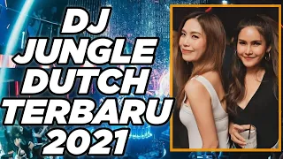 Download DJ JUNGLE DUTCH TERBARU 2021 ( FULL BASS BIKIN SATU ROOM GOYANG TERUS ) MP3