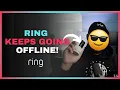 Why Your Ring Devices Keep Going Offline Fix It Fast