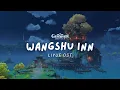 Download Lagu An Evening at Wangshu Inn 🏮 Relaxing Genshin Impact Music | Liyue OST 原神 [No Mid-Roll Ads]