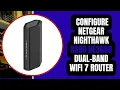 How to Configure NETGEAR Nighthawk RS90 BE3600 Dual-Band WiFi 7 Router