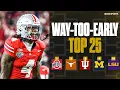 Way-Too-Early 2026 College Football Top 25 Ohio State No 1 Indiana Ranks No 8 after title win