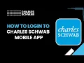 How to Login to Charles Schwab Mobile App - Step-by-Step Tutorial iPhone Android