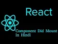 React js Hindi Tutorial componentDidMount component Did Mount