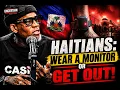 Ep 33 America to Haitians Wear a Monitor or Get Out