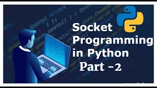 Socket programming part-2 Network programming with python