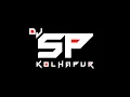 Download Lagu KOLHAPUR SONG (DJ SP)