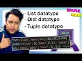 List Dictionary Tuple datatypes in Python Explained in Hindi