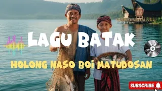 holong naso boi matudosan lagu batak perjuangan ayah