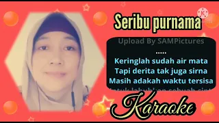 Download SERIBU PURNAMA (KARAOKE) MP3