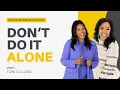 Download Lagu Don't Do it Alone with Toni Collier