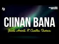 Download Lagu Ciinan Bana - Shinta Arsinta Ft. Cantik Davinca (LIRIK)