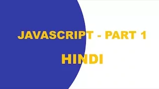 Javacript part 1 hoisting scopes reference error use strict - Hindi
