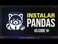 Como crear un entorno virtual e instalar pandas en Python VS Code