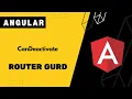24 Angular Route Guard CanDeactivate Auth Gurd Angular Tutorial Bangla