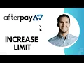 How to Increase Limit on Afterpay Best Method