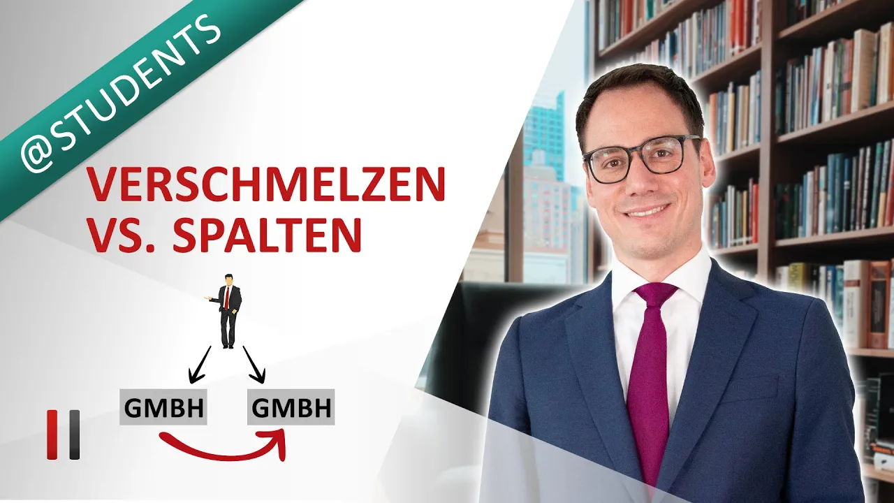 Unser Video: Verschmelzung und Spaltung im deutschen Steuerrecht