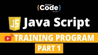 JavaScript Training Program - Part 1 JavaScript for Beginners JavaScript Course Simplicode