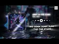 Nightcore → Jump To The Stars (Lyrics)