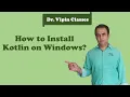 Kotlin Tutorial - 2 How to install Kotlin on Windows Dr Vipin Classes